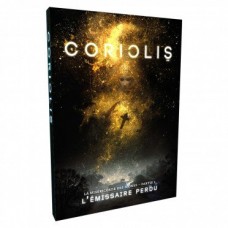 Coriolis : L'émissaire perdu