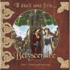 Belyscendre : Prends garde aux loups (CD)