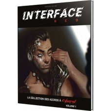 Cyberpunk Red : Interface RED vol. 1