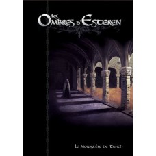 Les Ombres d'Esteren : Le monastère de Tuath