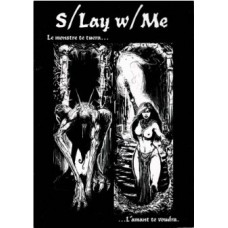 S/Lay w/Me