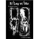 S/Lay w/Me