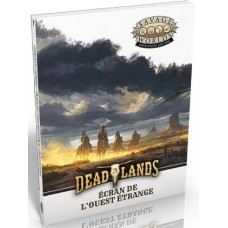 Deadlands : écran de l’Ouest étrange