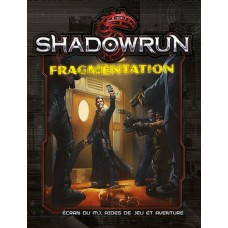 Shadowrun 5 - Ecran du MJ + Fragmentation