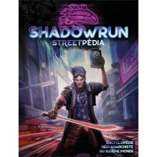 Shadowrun 6 : Streepédia