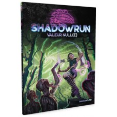 Shadowrun 6 : Valeur null(e)