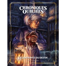 Chroniques Oubliées : Les Entraves du destin