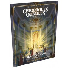 Chroniques Oubliées : Mondanités et Momies
