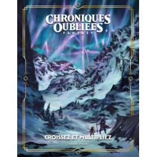 Chroniques Oubliées : Croissez et multipliez