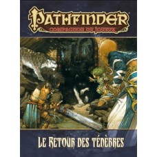 Pathfinder 1 : Le Retour des ténèbres : Guide du joueur