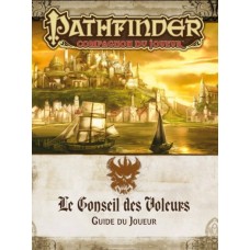 Pathfinder 1 : Le Conseil des voleurs : Guide du joueur