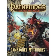 Pathfinder 1 : Campagnes mythiques