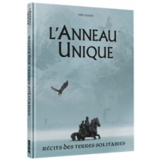 L’Anneau Unique : Récits des Terres Solitaires