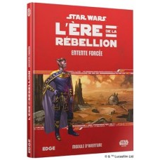 Star Wars : Ere de la rébellion : Entente forcée