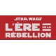 Star Wars : L'ère de la Rébellion
