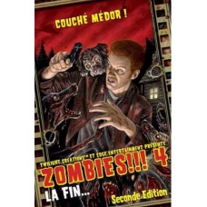 Zombies!!! 4 : La fin...