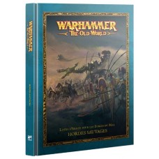 Warhammer : The Old World : Hordes Sauvages