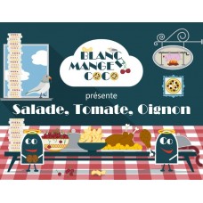 Blanc Manger Coco : Salade, Tomate, Oignon