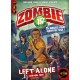 Zombie 15 FR : Left Alone