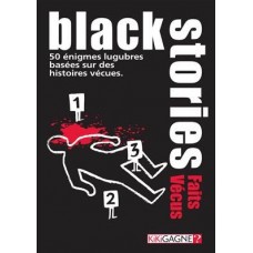 Black stories : Faits vécus