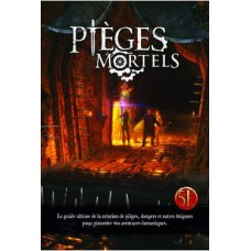 Pièges mortels