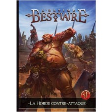 Ultime bestiaire : La Horde contre-attaque