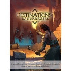 Destinations dangereuses (classique)