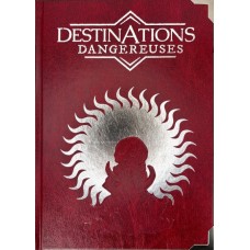 Destinations dangereuses (collector)