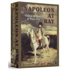  Napoleon at Bay: Defend the Gates of Paris, 1814 (English)