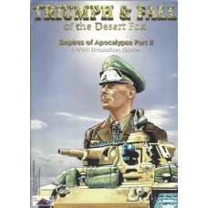 Triumph and Fall of the Desert Fox : Empires of apocalypse part 2 (EN)