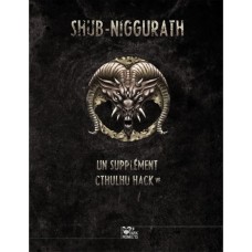 Cthulhu Hack : Libri Monstrorum : II - Shub-Niggurath