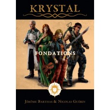 Krystal : Fondations