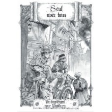 Wastburg : Seul avec tous