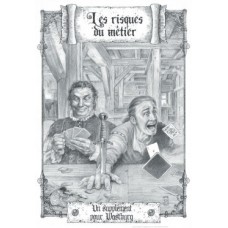 Wastburg : Les Risques du métier